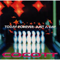 TODAY-FOREVER-JUST A DAY