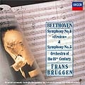 ベートーヴェン: 交響曲第3番「英雄」, 第5番「運命」 / フランス・ブリュッヘン, 18世紀オーケストラ