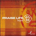 Praise Life : Beyond 1.0
