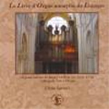 Anonymous Book of Organ of Limoges -Prelude & Fugue/Ave Maris Stella/Tierce en Taille/etc (10/3-4/2005):Elena Sartori(org)