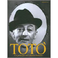 Toto': Un Principe Nel Cinema Italiano