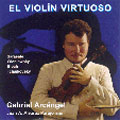 Virtuosic Violin / Arcangel, Alvarez Parejo