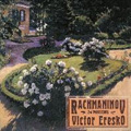 Rachmaninov: 24 Preludes -Op.3-2/10 Preludes Op.23/13 Preludes Op.34 (10/22-24/1995):Victor Eresko(p)