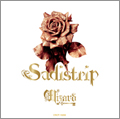 Sadistrip [CD+DVD]<初回限定盤>