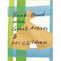 Bank Band with Great Artists & Mr.Children/ap bank fes '05 ［3DVD+ 