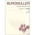 ブルクミュラー 25の練習曲 New Edition 解説付