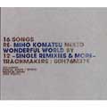 小松未歩“WONDERFUL WORLD”～Single Remixes&More～