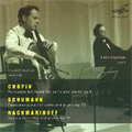 Chopin: Introduction & Polonaise Brillante Op.3; Schumann: Fantasiestucke Op.73 (1978); Rachmaninov: Cello Sonata Op.19 (1979) / Daniil Shafran(vc), Felix Gottlieb(p)