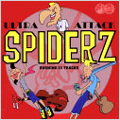 Ultra Spiderz Attack<初回生産限定盤>