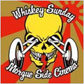 Whiskey Sunday/Morgue Side Cinema