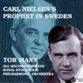 Carl Nielsen'S Prophet In Sweden:Symphony No.1-No.4/No.6/Saul & David/etc:T.Mann