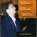 Nin-Culmell: Piano Concerto, Montsalvatge: Concerto Breve / Daniel Blanch, Enrique Perez Mesa