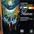 A PORTRAIT OF THE COMPOSER:JOZEF MALOVEC:SYMPHONY NO.2/QUASI UNA SONATA PER ORGANO/CHAMBER SYMPHONY:ONDREJ LENARD(cond)/SLOVAK RSO/ETC