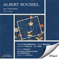 Roussel : Les Melodies -The Songs: Quatre Poemes Op.3, Quatre Poemes Op.8, Flammes, etc / Jean-Yves Ossonce(cond), Luxembourg PO, Marie Devellereau(S), etc