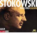 Maestro Celebre:Leopold Stokowski