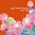 TAO(道).II Light and Flower