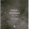 TAKURO PREMIUM 1971-1975<完全生産限定盤>