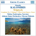 M.Kalomiris :Triptych/Symphony No.3 "Palamiki"/3 Greek Dances/etc:Byron Fidetzis(cond)/Athens State Orchestra/etc
