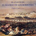 Harpsichord Music in Madrid of the Bourbons. D.Scarlatti, Herrando, Nebra, Courcelle, Oxinagas, Albero, Soler / Pablo Cano