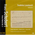 Schubert: Piano Works Vol.3 -Piano Sonatas No.21 D.960, No.6 D.566, etc / Trudelies Leonhardt(fp)