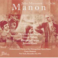 Massenet: Manon (12/18/1954) [+BT; Falla: La Vida Breve (9/13/1958) & Recital / Victoria de los Angeles] / Pierre Monteux(cond), Metropolitan Opera Orchestra, Victoria de los Angeles(S), Cesare Valletti(T), etc