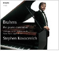 BRAHMS:PIANO WORKS:PIANO CONCERTO NO.1/NO.2/HANDEL VARIATIONS/4 KLAVIERSTUECKE OP.119/ETC:STEPHEN KOVACEVICH(p)/COLIN DAVIS(cond)/LSO