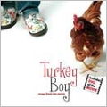 Turkey Boy song from the movie [CD+DVD]