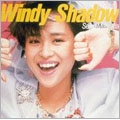 Windy Shadow [Blu-spec CD+DVD]<完全生産限定盤>