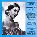 Verdi : Aida & Il Trovatore - Highlights / Callas , Simonato , etc