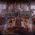 Master - Organists of Montserrat Monastery - Lopez, Viola, Casanoves, Soler / Miquel Gonzalez