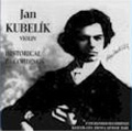Jan Kubelik Historical Recordings (1912-1935)