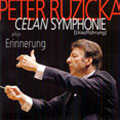 Peter Ruzicka: Celan Symphonie; Erinnerung