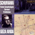 Schumann: Etudes Symphoniques; Carnaval; Kreisleriana
