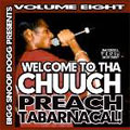 Welcome To Tha Chuuch Vol.8 (Preach Tabernacal)