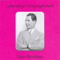 Lebendige Vergangenheit - Nino Piccaluga; Arias - Verdi, Meyerbeer, Bizet, etc (1928-1929) / Nino Piccaluga(T)