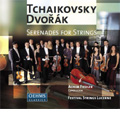 Tchaikovsky: Serenade for Strings Op.48; Dvorak: Serenade for Strings Op.22