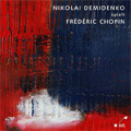Chopin:Piano Works:Rondo op.1/Polonaise No.8/Andante Spianato & Grande Polonaise op.22/etc:Nikolai Demidenko(p)