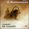 Rachmaninov: The Bells, Symphonic Dances