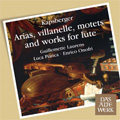 G.G.Kapsberger: Arias, Villanelle, Motets & Works for Lute / Guillemette Laurens(Ms), Luca Pianca(lute), Enrico Onofri(vn)