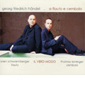 Handel: Sonatas for Recorder and Harpsichord / Il Vero Modo [Sven Schwannberger(bfl), Thomas Leininger(cemb)]