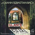 Glance - J.S.Bach - Transcriptions for Guitars / Projectus, Galina Lukashevich, etc
