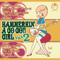 HAMMERKIN' A GOGO!!GIRL Vol.2