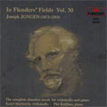 IN FLANDERS' FIELDS VOL.30 -JOSEPH JONGEN:COMPLETE MUSIC FOR CELLO:KAREL STEYLAERTS(vc)/PIET KUIJKEN(p)
