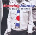 Amazing Journey : The Story Of The Who