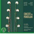Mandolin Concertos  -G.Paisiello, Vivaldi, A.Dorman, Y.Kuwahara, F.Gardella, A.Avital (9/25-28/2007) / Avi Avital(mand), Carlo Boccadoro(cond), Orchestra I Pomeriggi Musicali
