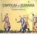 Cantigas de Alemania / Eduardo Paniagua, Musica Antigua
