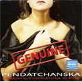 Genuine - Dramatic Coloratura Album:Rossini/Mozart/Donizetti/Verdi:Alexandrina Pendatchanska(S)/Eraldo Salmieri(cond)/Bulgarian Symphony Orchestra