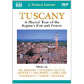 Tuscany -A Musical Tour Of The Region's Past & Present: Donizetti, Catalani, Paganini, etc / Various Artists