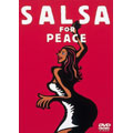 SALSA for PEACE～ニューヨークのオルケスタ・デ・ラ・ルス