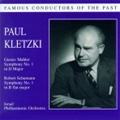 Famous Conductors the Past - Paul Kletzki:Mahler:Symphony No.1/Schumann:Symphony No.1:Israel Philharmonic Orchestra
